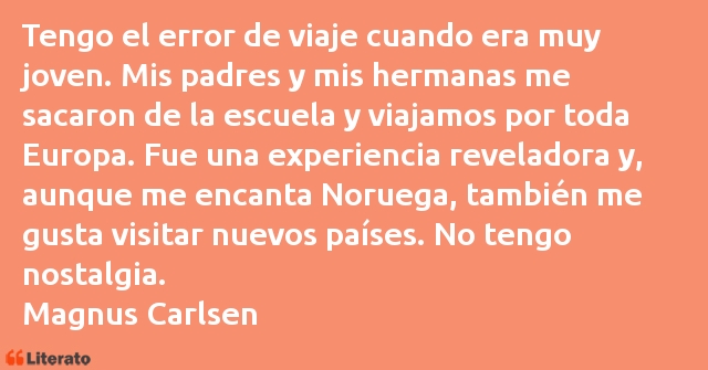 Frases de Magnus Carlsen