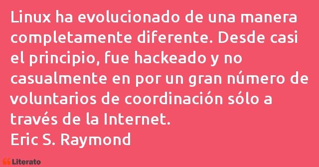 Frases de Eric S. Raymond