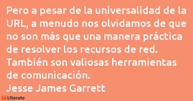 Frases de Jesse James Garrett