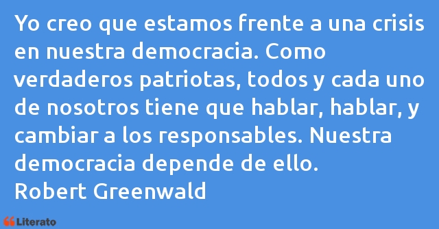 Frases de Robert Greenwald