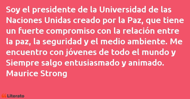 Frases de Maurice Strong