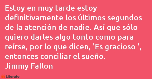 Frases de Jimmy Fallon