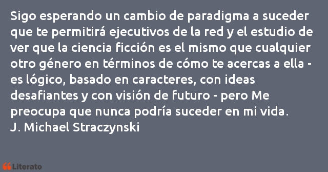 Frases de J. Michael Straczynski