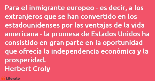 Frases de Herbert Croly