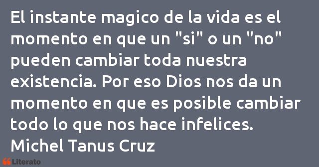 Frases de Michel Tanus Cruz