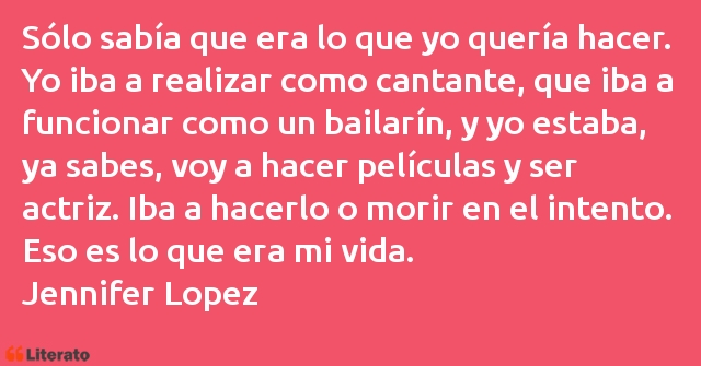 Frases de Jennifer Lopez