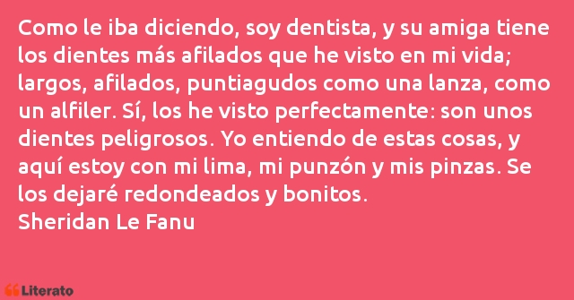 Frases de Sheridan Le Fanu