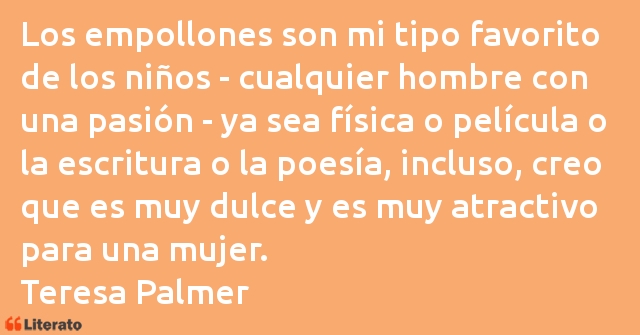 Frases de Teresa Palmer