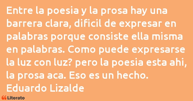 Frases de Eduardo Lizalde