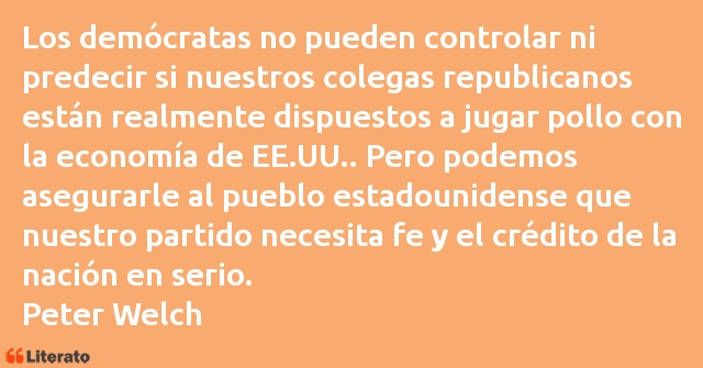 Frases de Peter Welch