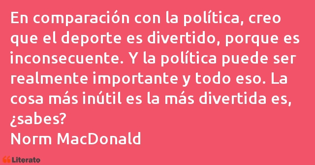 Frases de Norm MacDonald