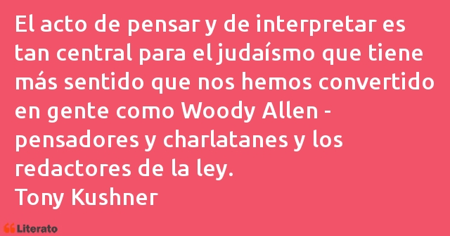 Frases de Tony Kushner