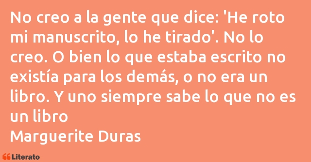 Frases de Marguerite Duras