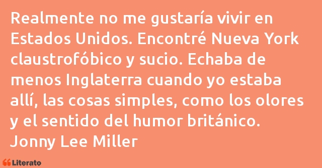 Frases de Jonny Lee Miller