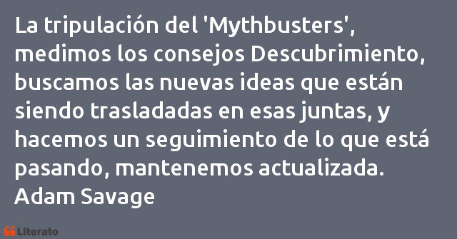 Frases de Adam Savage