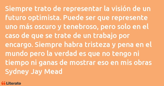 Frases de Sydney Jay Mead