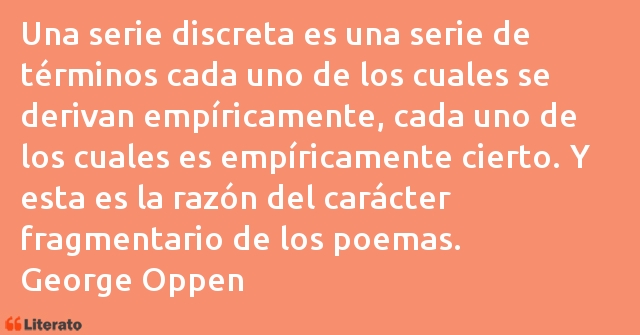 Frases de George Oppen