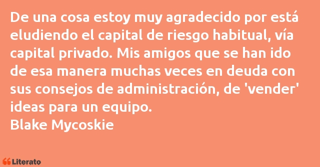 Frases de Blake Mycoskie