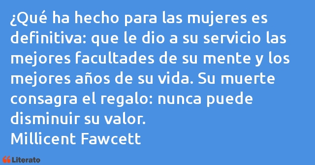 Frases de Millicent Fawcett