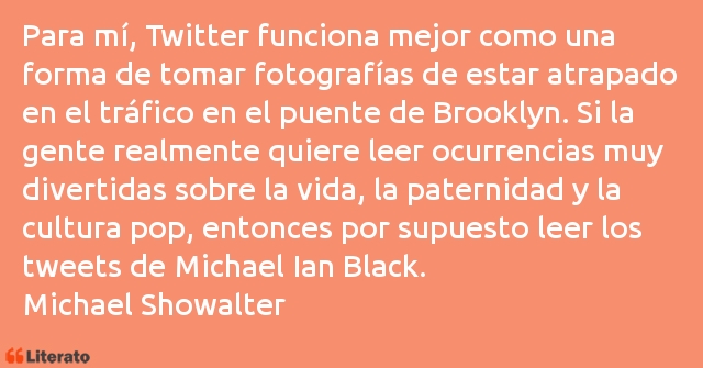 Frases de Michael Showalter