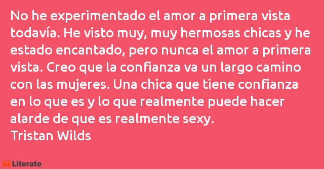 Frases de Tristan Wilds