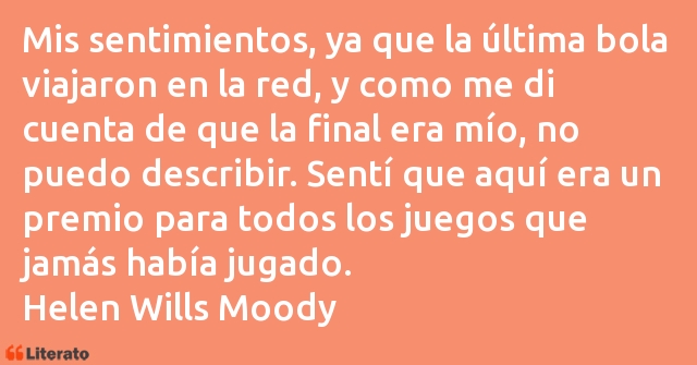 Frases de Helen Wills Moody