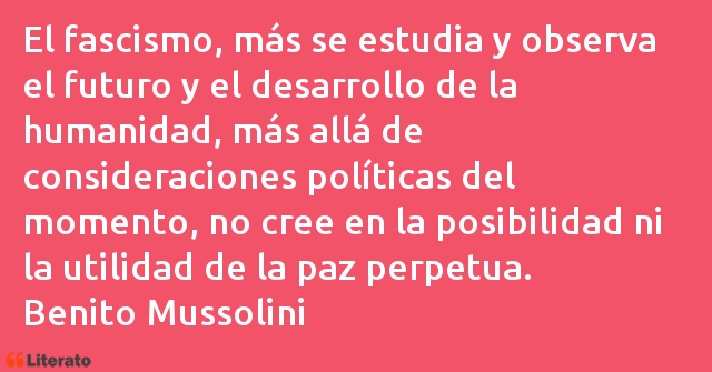 Frases de Benito Mussolini