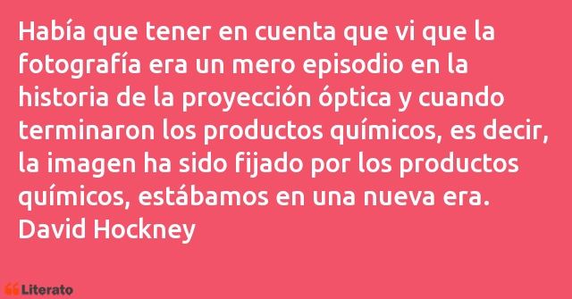 Frases de David Hockney