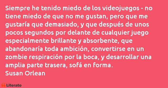 Frases de Susan Orlean