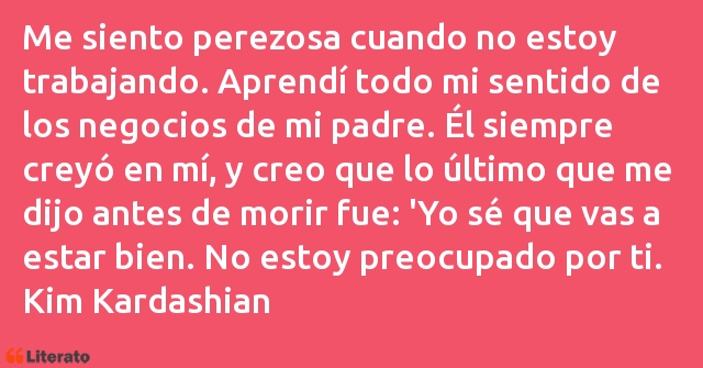 Frases de Kim Kardashian