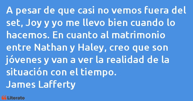 Frases de James Lafferty