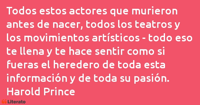 Frases de Harold Prince