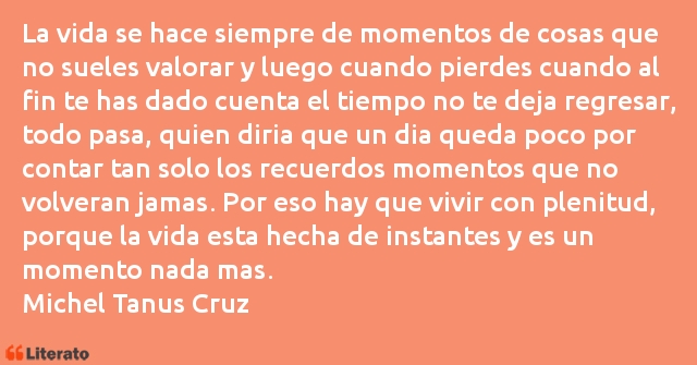 Frases de Michel Tanus Cruz