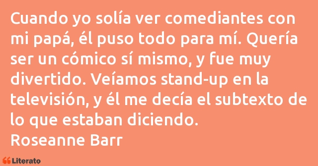 Frases de Roseanne Barr