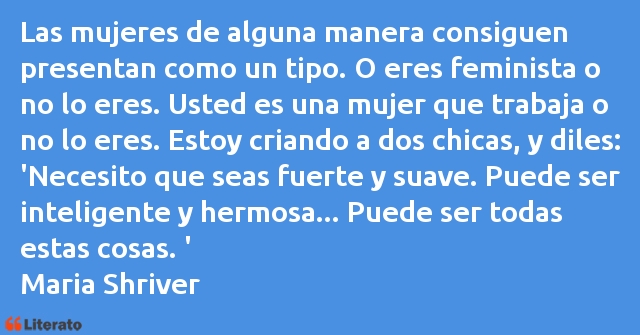 Frases de Maria Shriver