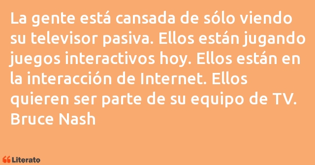 Frases de Bruce Nash