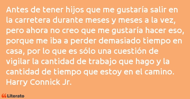 Frases de Harry Connick Jr.