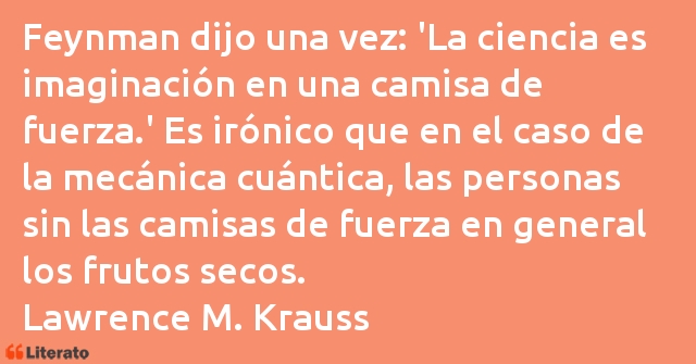 Frases de Lawrence M. Krauss