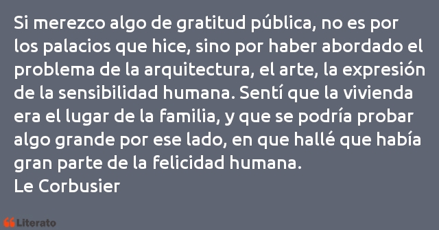 Frases de Le Corbusier