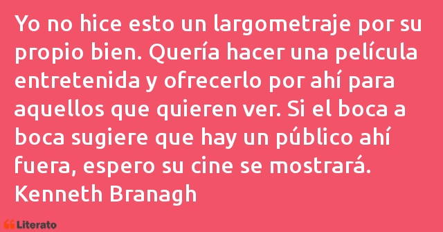 Frases de Kenneth Branagh