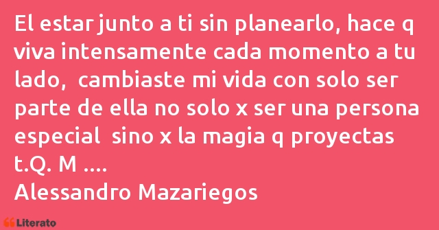 Frases de Alessandro Mazariegos