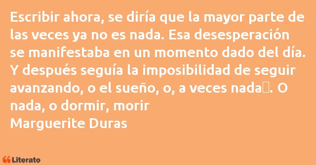 Frases de Marguerite Duras