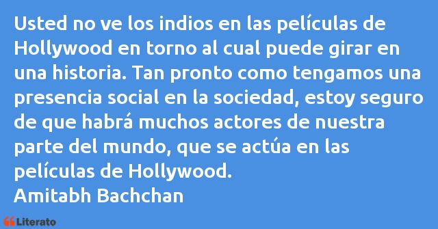 Frases de Amitabh Bachchan