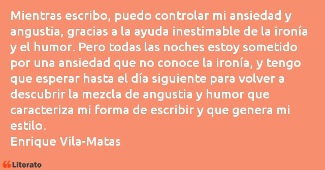 Frases de Enrique Vila-Matas