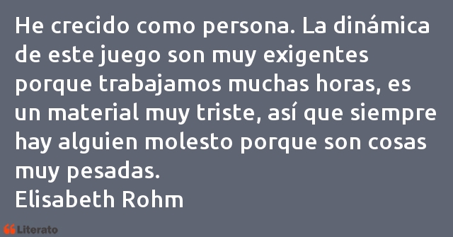 Frases de Elisabeth Rohm