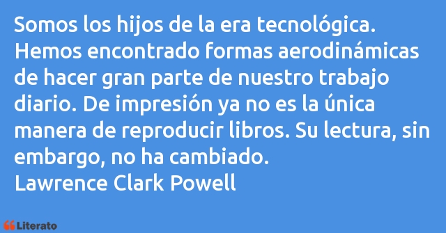 Frases de Lawrence Clark Powell