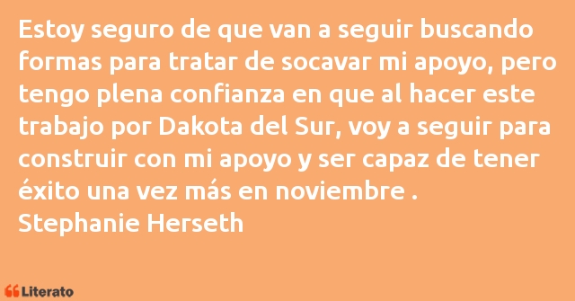 Frases de Stephanie Herseth