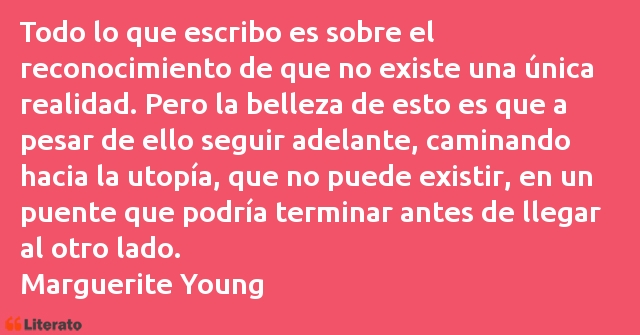 Frases de Marguerite Young