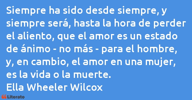 Frases de Ella Wheeler Wilcox
