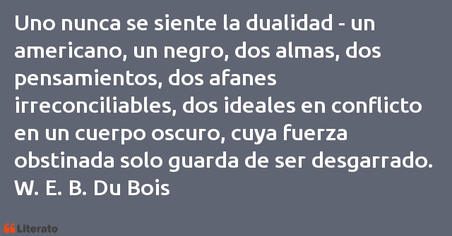 Frases de W. E. B. Du Bois